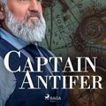 Cover Art for 9781589633223, Captain Antifer by Jules Verne
