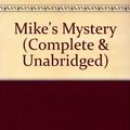 Cover Art for 9780807274378, Mike's Mystery by Gertrude Chandler Warner