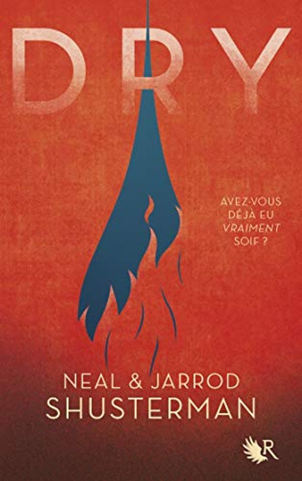 Cover Art for B07KX1J94H, Dry - édition française (French Edition) by Neal Shusterman, Jarod Shusterman