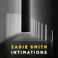 Cover Art for 9780593346839, Intimations by Zadie Smith