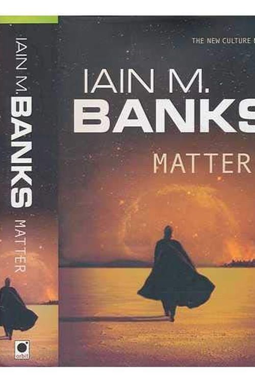 Cover Art for 8601406074835, By Iain M. Banks Matter (First Edition, 1st Printing) by Iain M. Banks