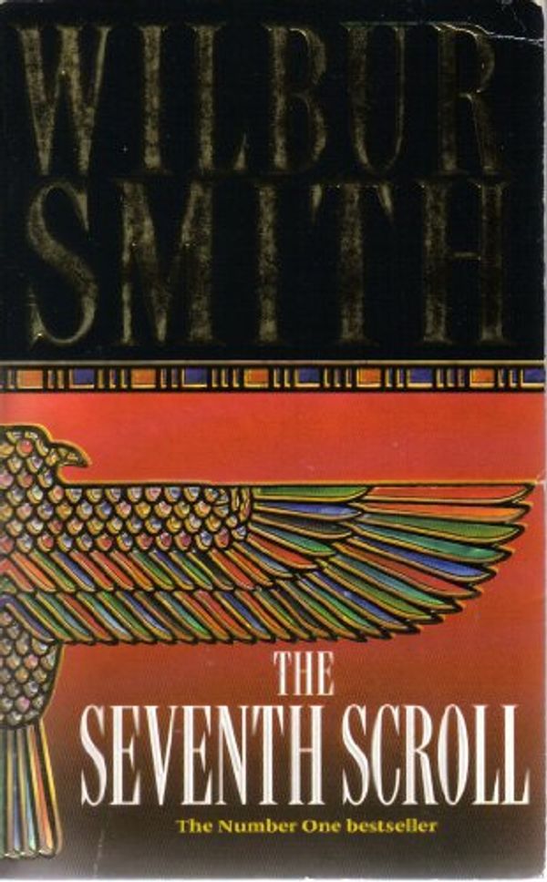 Cover Art for 9780330344159, The Seventh Scroll by Wilbur Smith