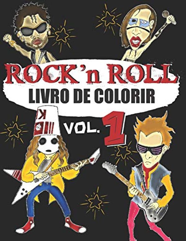 Cover Art for 9798572176452, LIVRO DE COLORIR ROCK N ROLL: Um livro colorido para adultos sobre música rock & rock estrela - para fãs de rock, hard rock e metal - desenhos exclusivos by Rock ME and J. G.Scott Publishing