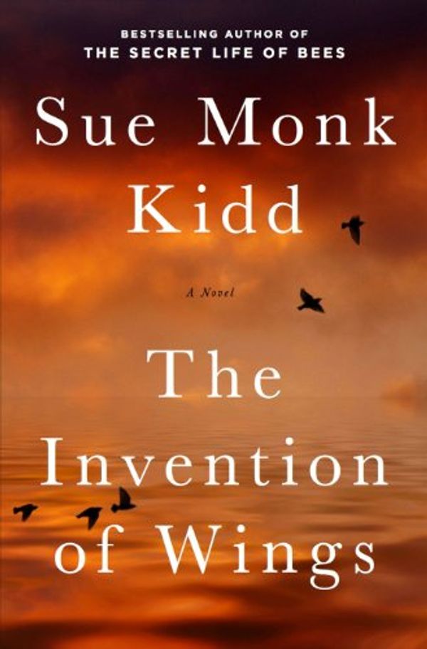 Cover Art for 9780525426806, The Invention of Wings by Sue Monk Kidd