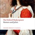 Cover Art for 9780199535897, The Oxford Shakespeare: Romeo and Juliet by William Shakespeare
