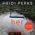 Cover Art for 9781982172183, Her One Mistake by Heidi Perks