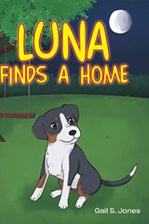 Cover Art for 9781685178499, Luna Finds a Home by Gail S. Jones