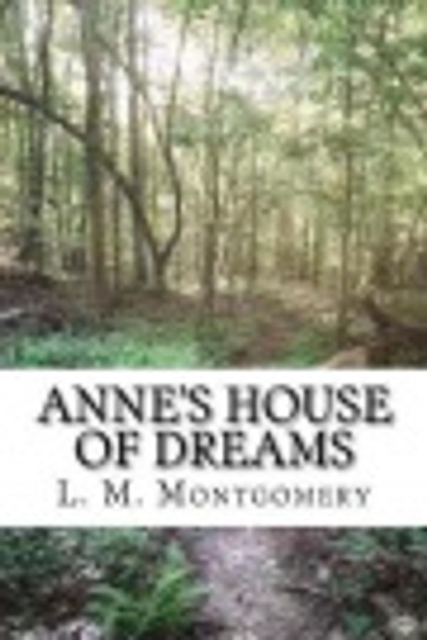 Cover Art for 9781726368391, Anne's House of Dreams by Lucy Maud Montgomery