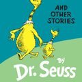 Cover Art for 9780385373609, The Sneetches and Other Stories by Dr Seuss