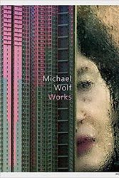 Cover Art for 9783941249202, Michael Wolf Works by Michael Wolf