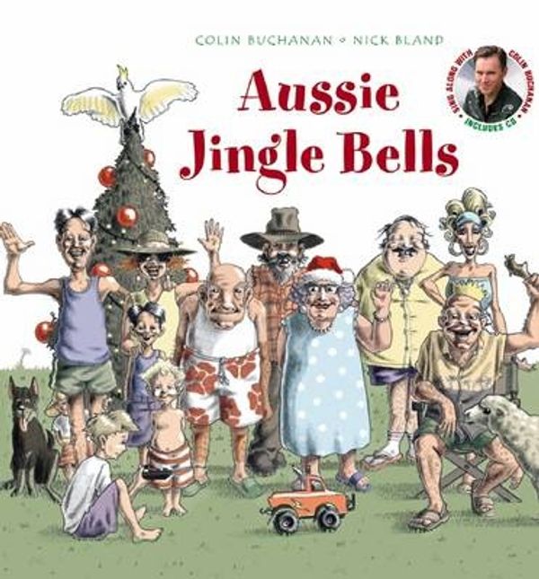 Cover Art for 9781865049700, Aussie Jingle Bells by Colin Buchanan
