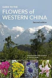 Cover Art for 9781842467961, Guide to the Flowers of Western China: Second edition by Grey-Wilson, Christopher, Cribb, Phillip
