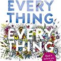 Cover Art for B00X2XK0GG, Everything, Everything by Nicola Yoon