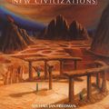 Cover Art for 9780743455923, New Worlds, New Civilizations by Michael Jan Friedman