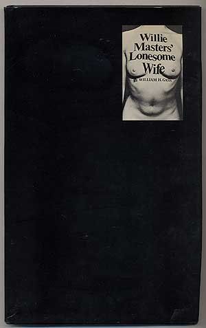 Cover Art for 9780394472454, Willie Masters' lonesome wife, (Tri-quarterly. Supplement) by William H Gass