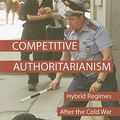 Cover Art for 9780521709156, Competitive Authoritarianism by Steven Levitsky, Lucan A. Way
