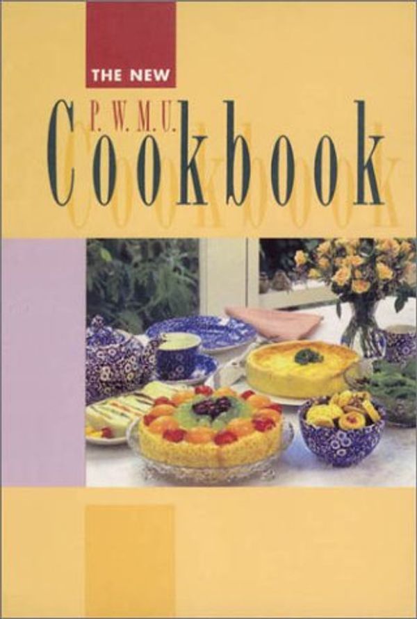 Cover Art for 9780850916812, The New PWMU Cookbook by Committee Pwmu