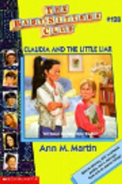Cover Art for 9780613169103, Claudia and the Little Liar (Baby-Sitters Club (Quality)) by Ann M. Martin