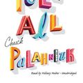 Cover Art for 9781441735089, Tell-All by Chuck Palahniuk