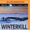 Cover Art for 9781501260674, Winterkill (Joe Pickett Novels) by C. J. Box