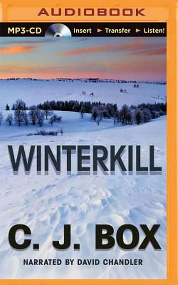 Cover Art for 9781501260674, Winterkill (Joe Pickett Novels) by C. J. Box