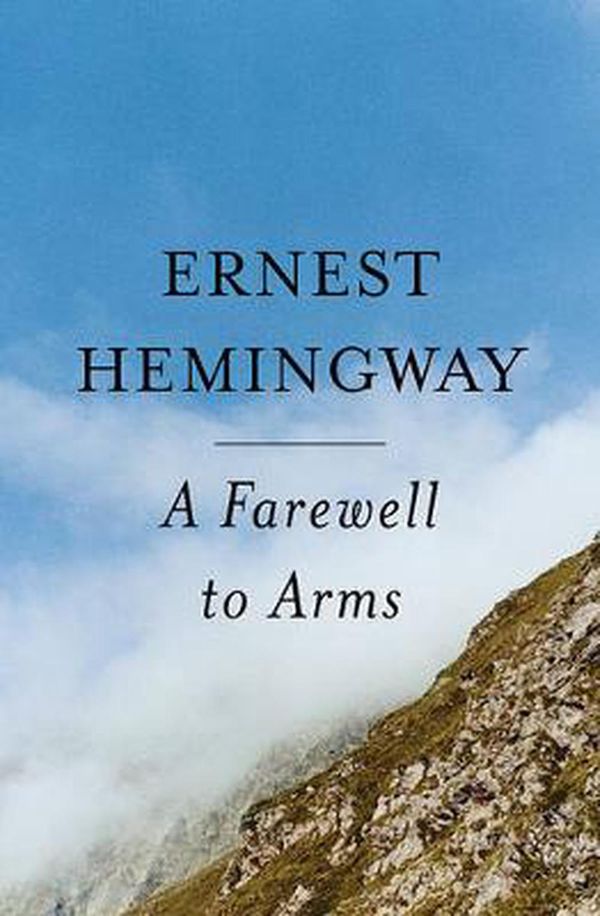 Cover Art for 9780684801469, A Farewell to Arms by Ernest Hemingway