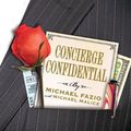Cover Art for 9781429929295, Concierge Confidential by Michael Fazio