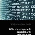 Cover Art for 9783639182385, Idrm - Interoperable Digital Rights Management by Serrão, Carlos