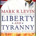 Cover Art for 9781416562856, Liberty and Tyranny by Mark R. Levin