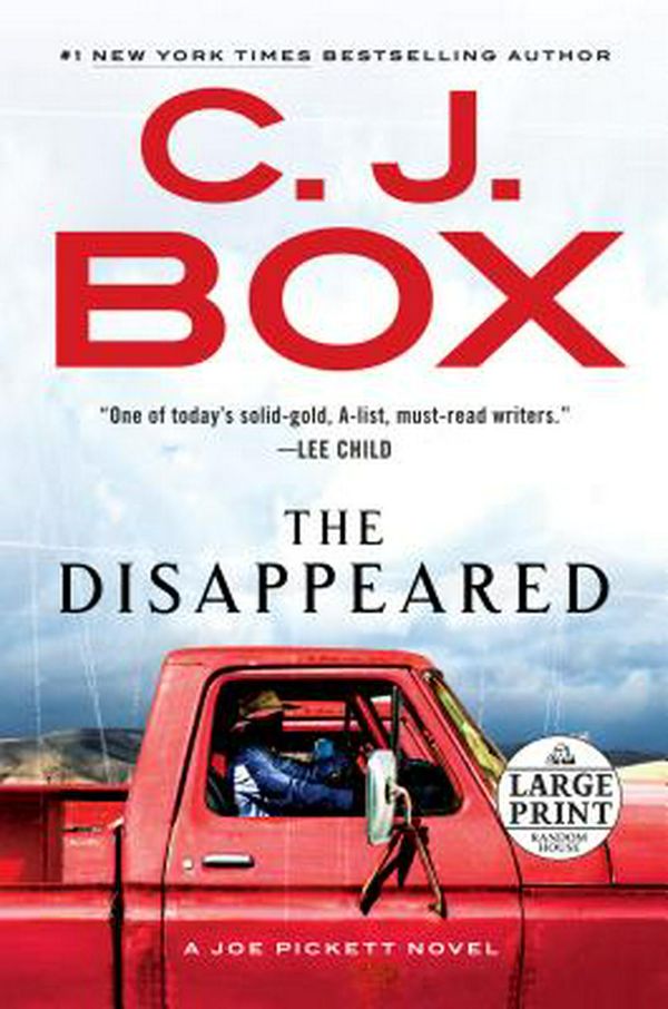 Cover Art for 9780525589372, The Disappeared by C. J. Box