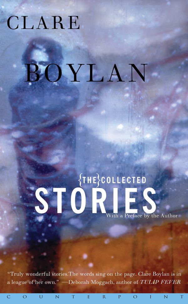 Cover Art for 9781582432618, Collected Stories by Clare Boylan
