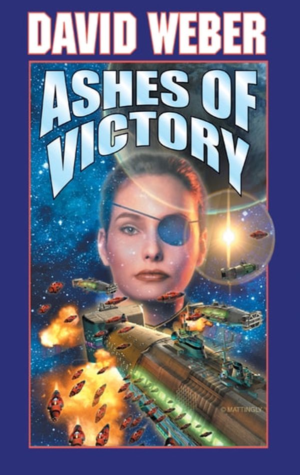 Cover Art for 9781618242211, Ashes of Victory by David Weber