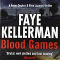 Cover Art for 9780007459964, Blood Games by Faye Kellerman