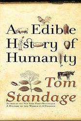 Cover Art for 9781410418500, An Edible History of Humanity (Thorndike Nonfiction) by Tom Standage