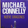 Cover Art for 9788492833351, Nueve dragones (Spanish Edition) by Michael Connelly