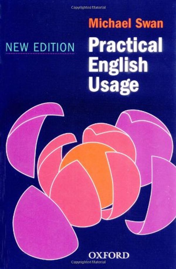 Cover Art for 9780194311977, Practical English Usage by Michael Swan