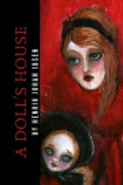 Cover Art for 9798580519531, A Doll's House by Henrik Johan Ibsen by Henrik Johan Ibsen