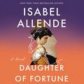 Cover Art for B084BTZTHX, Daughter of Fortune by Isabel Allende