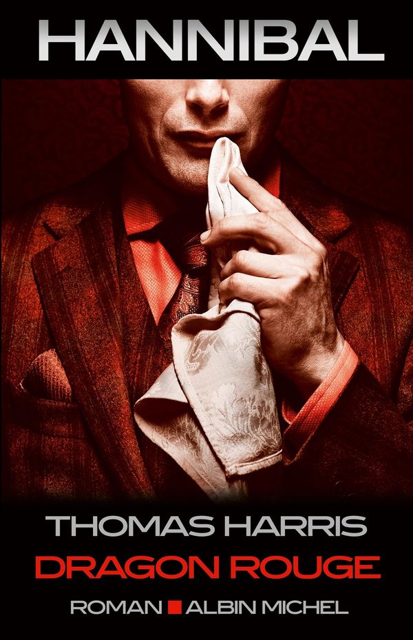 Cover Art for 9782226301925, Dragon Rouge by Thomas Harris