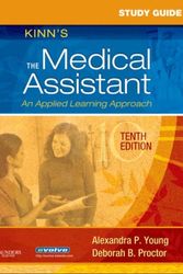 Cover Art for 9781416038351, Study Guide for "Kinn's the Medical Assistant" by Alexandra Patricia Young-Adams