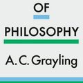 Cover Art for 9781984878748, The History of Philosophy by A. C. Grayling