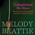 Cover Art for 9781592857920, Codependent No More by Melody Beattie