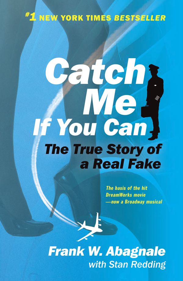 Cover Art for 9780767905381, Catch ME If You Can by Frank W. Abagnale, Stan Redding