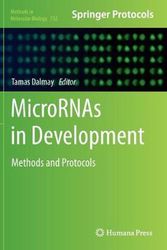 Cover Art for 9781617790829, Micrornas in Development by Tamas Dalmay