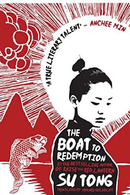 Cover Art for 9781590206720, The Boat to Redemption by Su Tong
