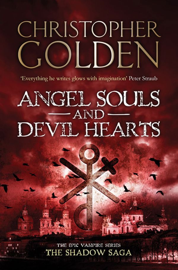 Cover Art for 9781847399489, Angel Souls and Devil Hearts by Christopher Golden