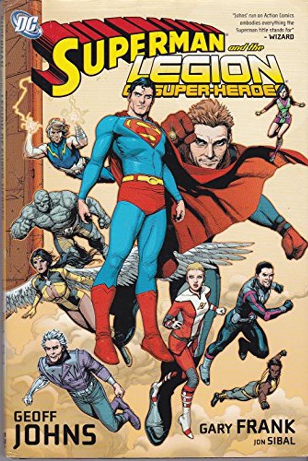 Cover Art for 9781401218195, Superman And The Legion Of Super-Heroes by Geoff Johns