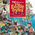 Cover Art for 9780949714435, For Eagle Eyes Only by Rolf Heimann, Ngọc Ngạn Nguyễn