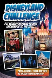 Cover Art for 9781423106753, Disneyland Challenge by Jody Revenson
