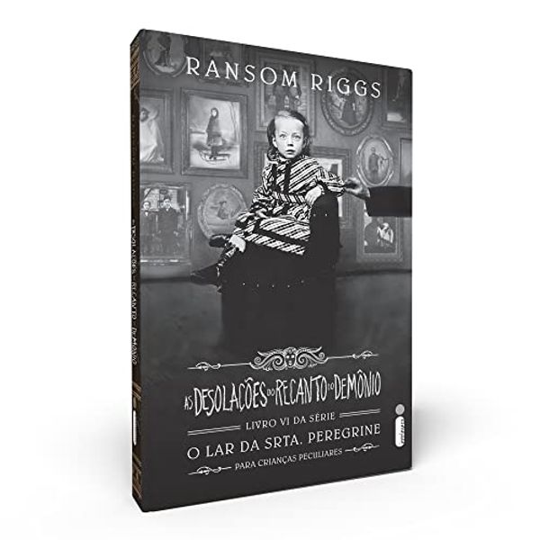 Cover Art for 9786555603057, As Desolações do Recanto do Demônio: (Série O lar da srta. Peregrine para crianças peculiares Vol. 6) by Ransom Riggs